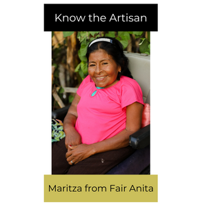Meet the Artisan: Maritza from Fair Anita