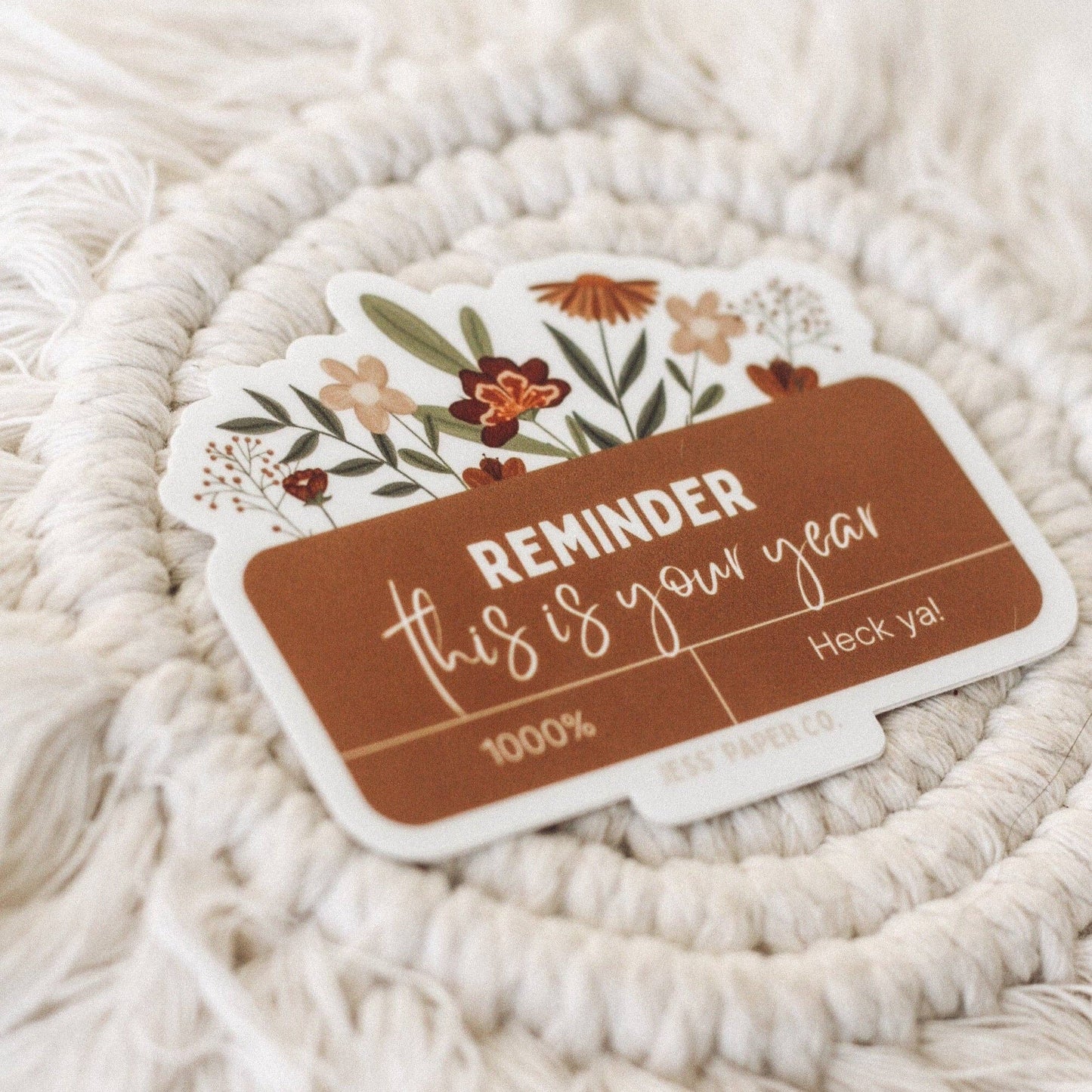 Reminder "this is your year" Sticker Home Goods Jess' Paper Co.   