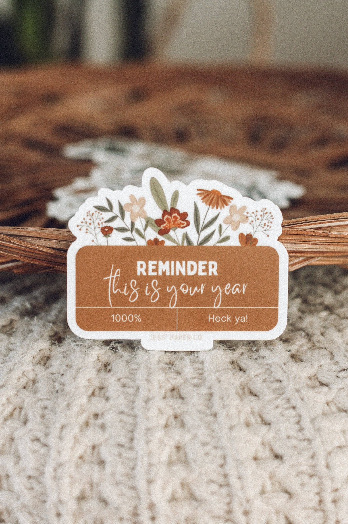 Reminder "this is your year" Sticker Home Goods Jess' Paper Co.   