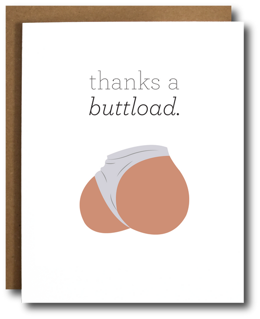 Thanks A Buttload Thank You Card: Single Card  The Card Bureau   