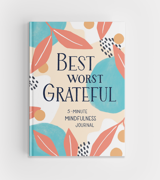 Best Worst Grateful: A Daily 5 Minute Mindfulness Journal Home Goods Blue Star Press