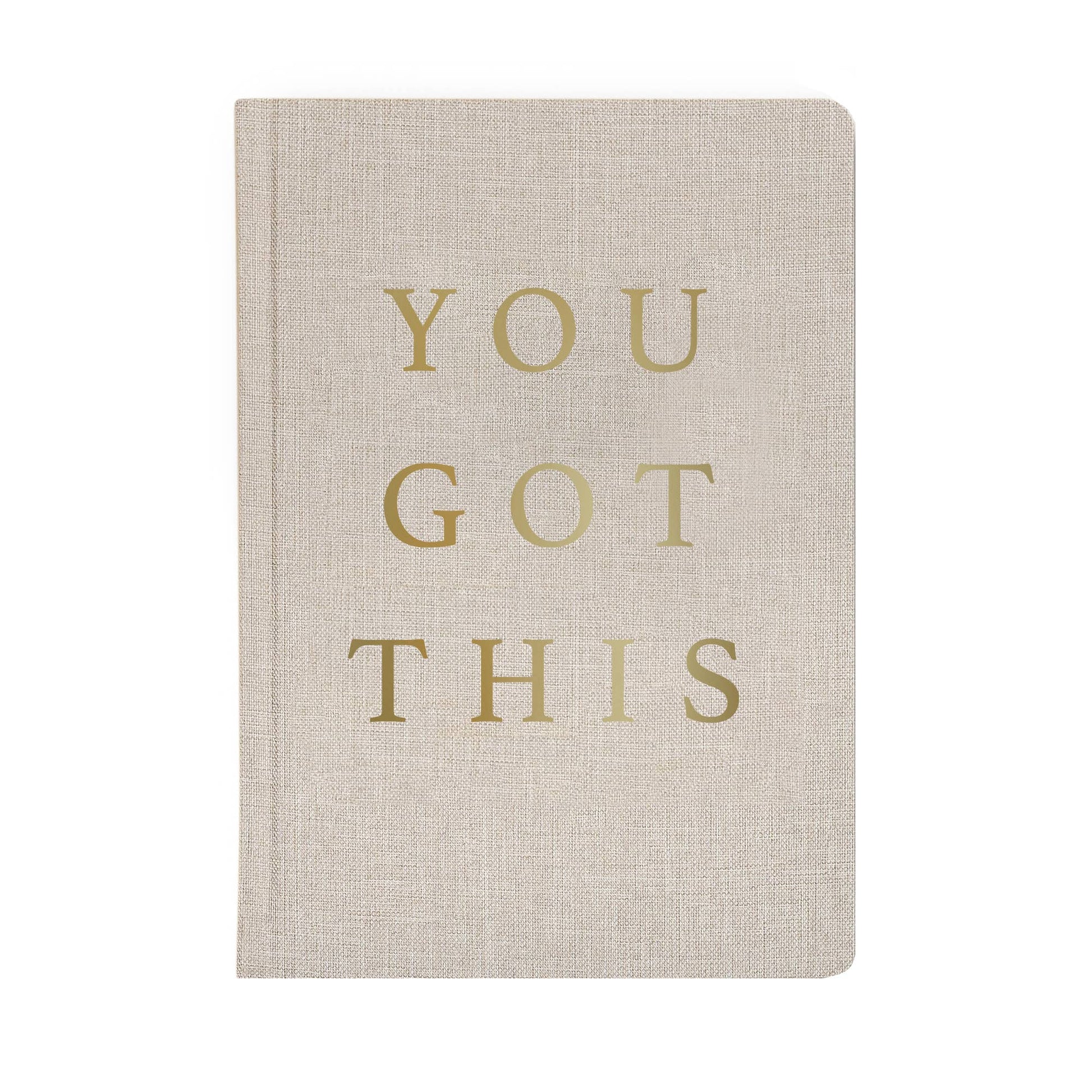 You Got This - Tan and Gold Foil Fabric Journal Home Goods Sweet Water Decor   