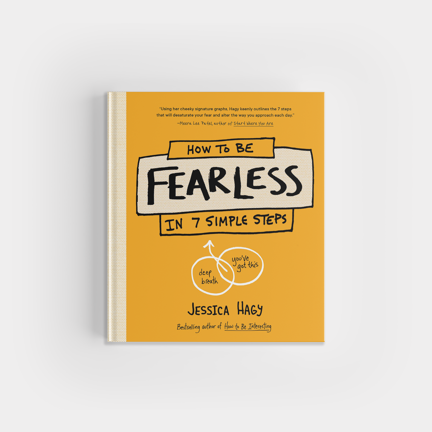 How to Be Fearless In 7 Simple Steps Home Goods Blue Star Press