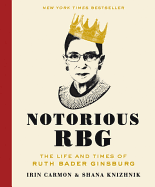 Notorious RBG: The Life and Times of Ruth Bader Ginsburg Maison Soleil