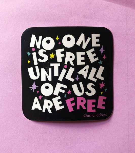 Sticker - No One Is Free Home Decor Ash + Chess   