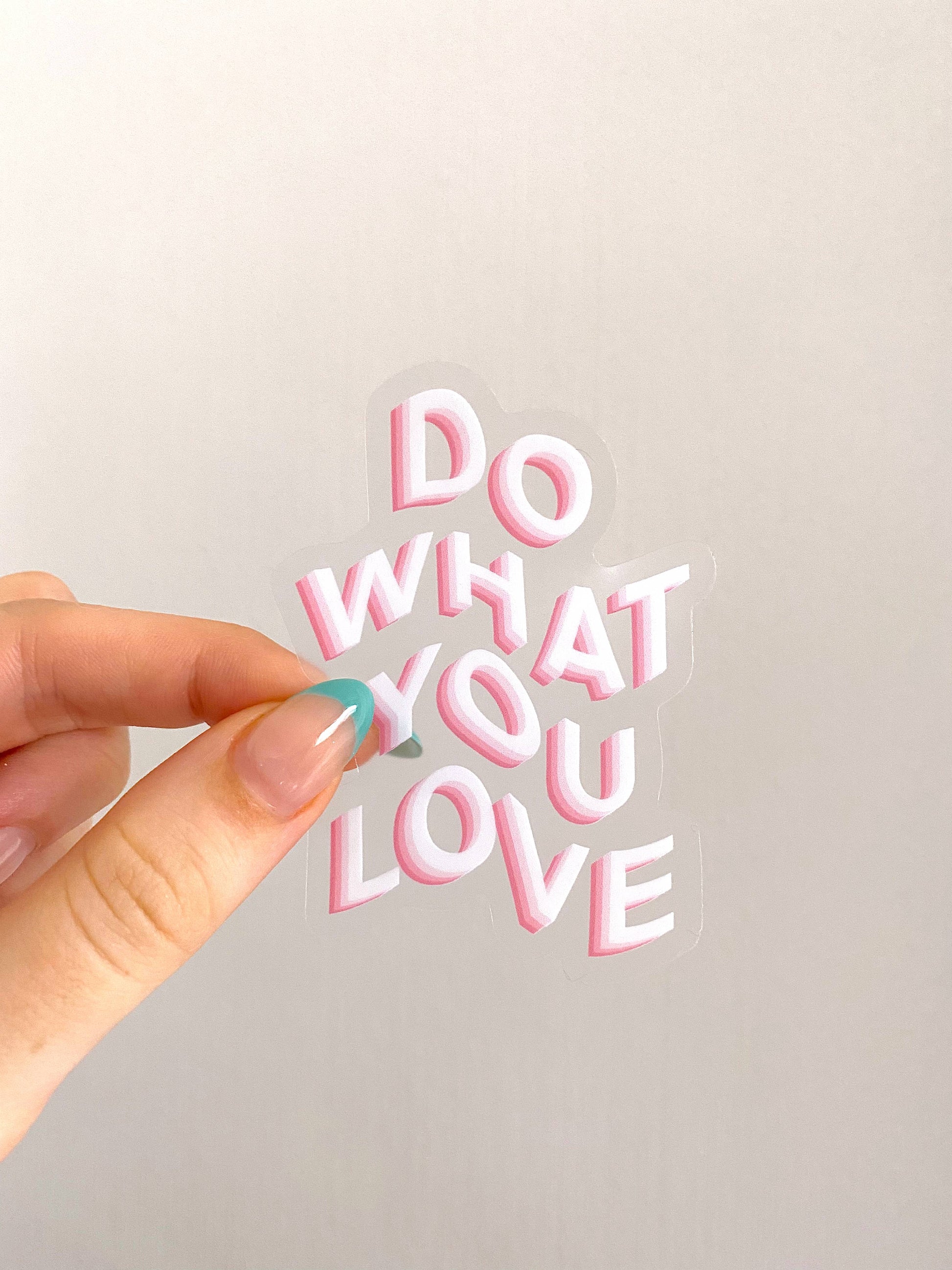 Do What You Love Clear Sticker Home Goods Clare Mitchell Designs   