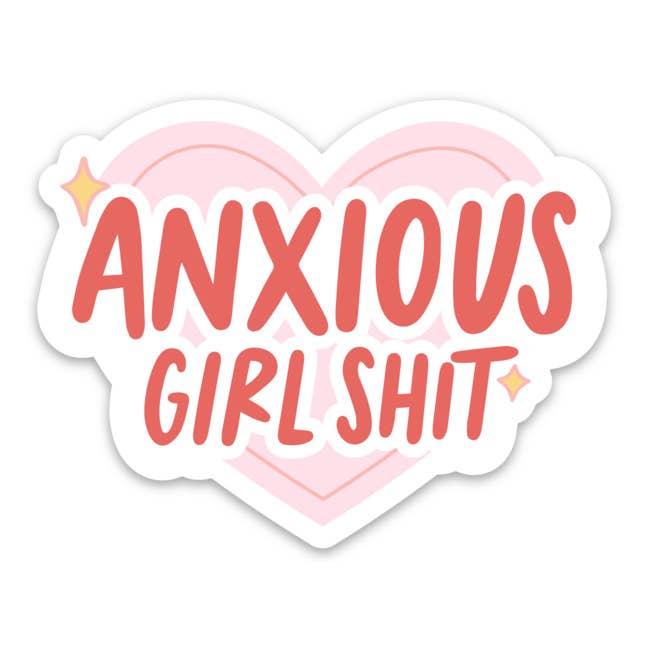 Anxious Girl Shit Sticker Home Goods Brittany Paige   