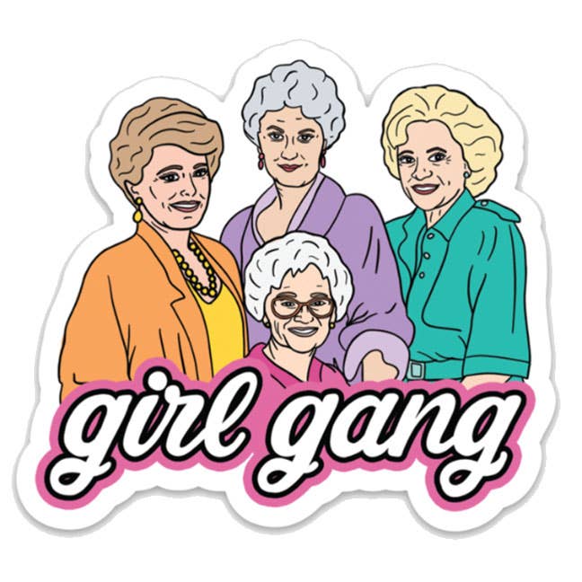Golden Gals Girl Gang Sticker Home Goods Brittany Paige   