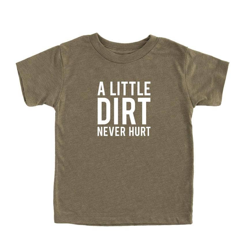 Dirt Never Hurt Shirt - Kids Shirts Nature Supply Co   