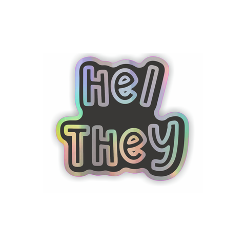 He/they pronoun holographic vinyl sticker