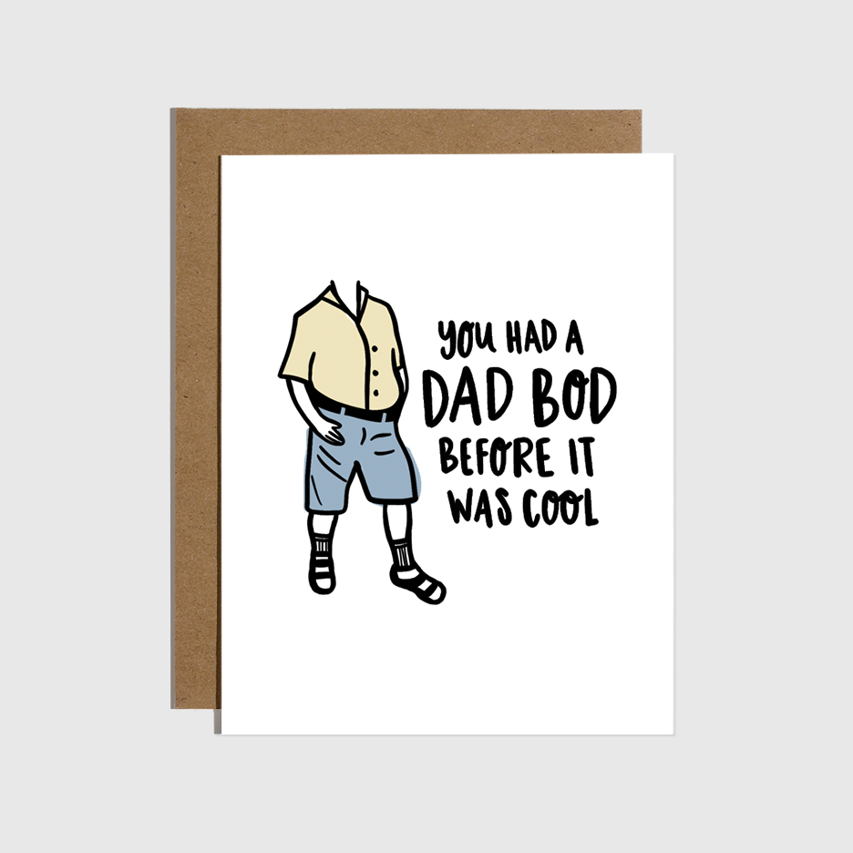 Dad Bod Card Home Goods Brittany Paige   