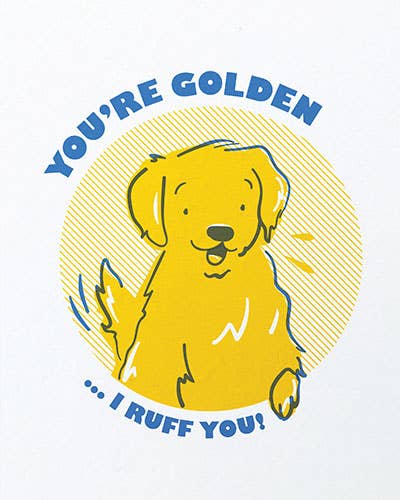 Golden Retriever- I ruff you! (Love)  Good Paper   