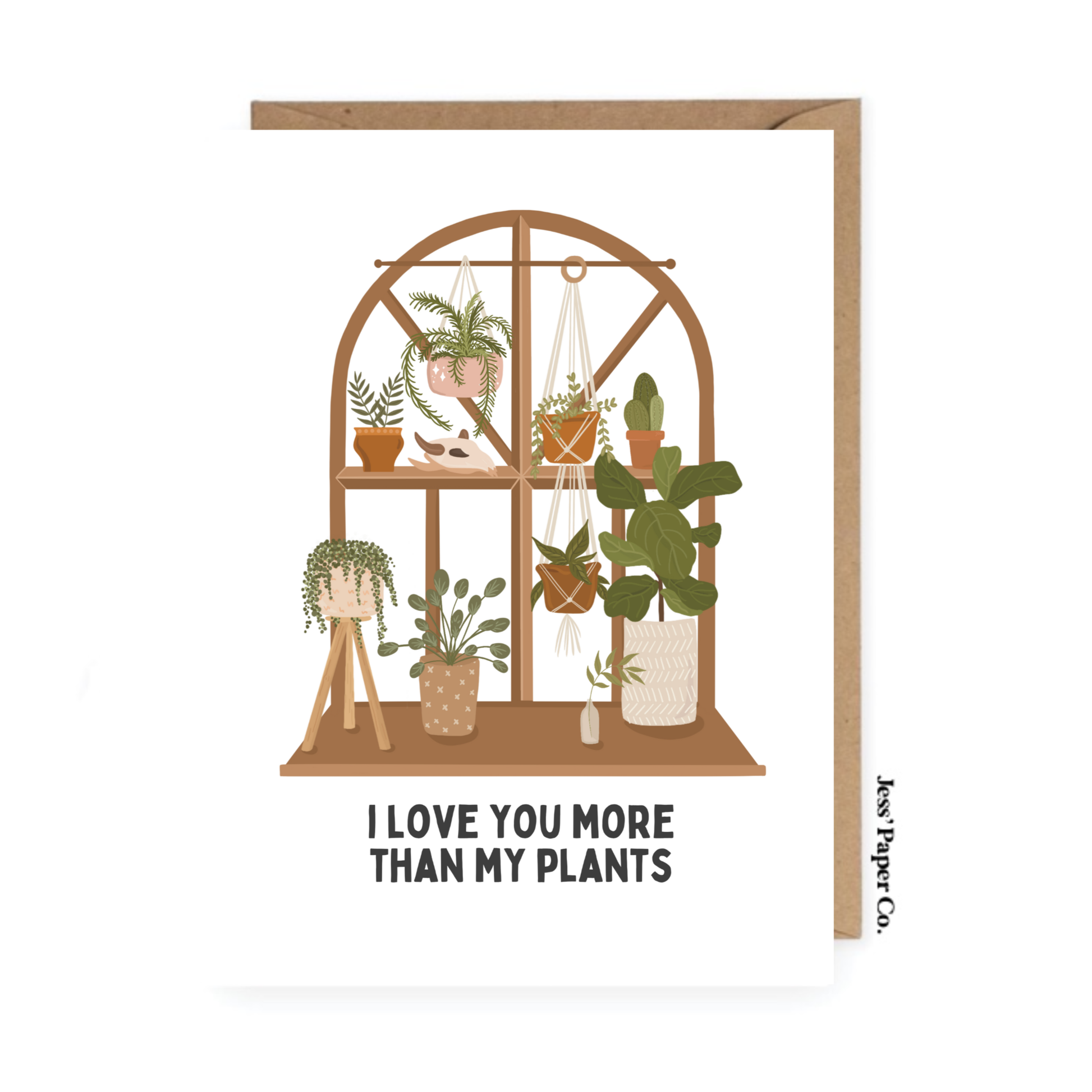 I Love You More Than My Plants Card Home Goods Jess' Paper Co.   