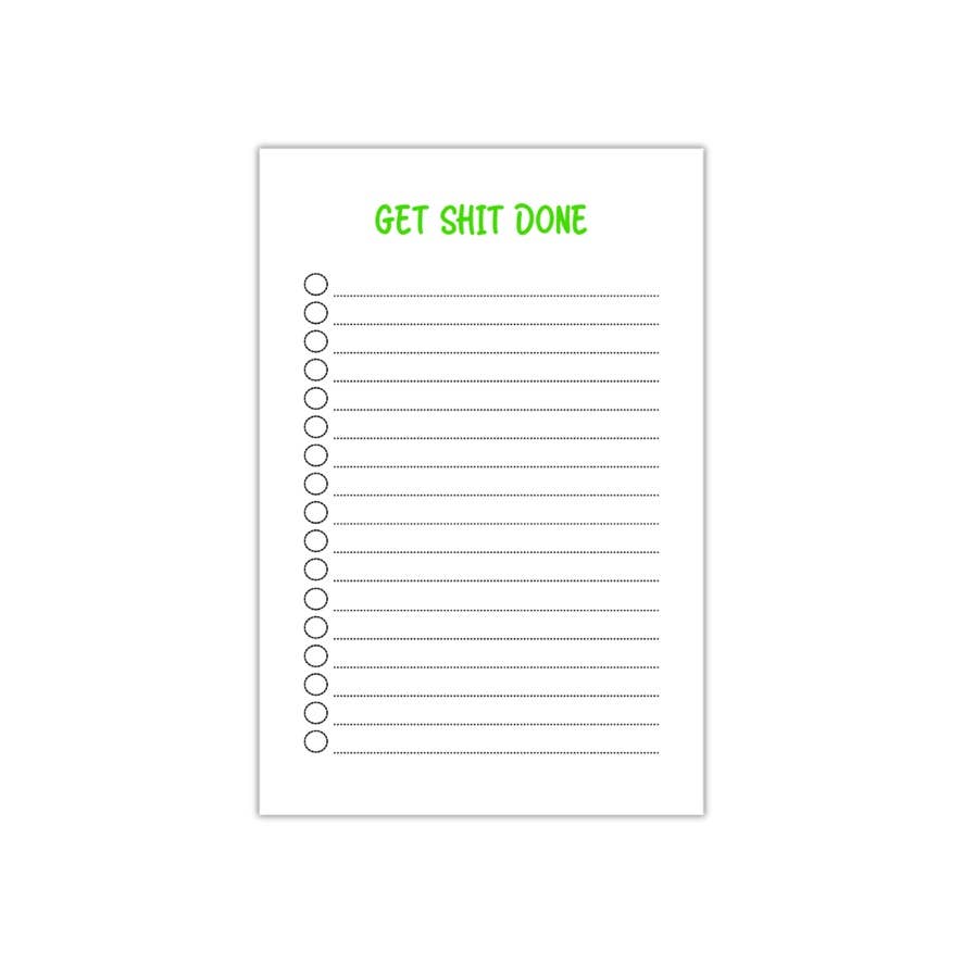 "Get Shit Done" Notepad Home Goods Peace, Love and Sarcasm   