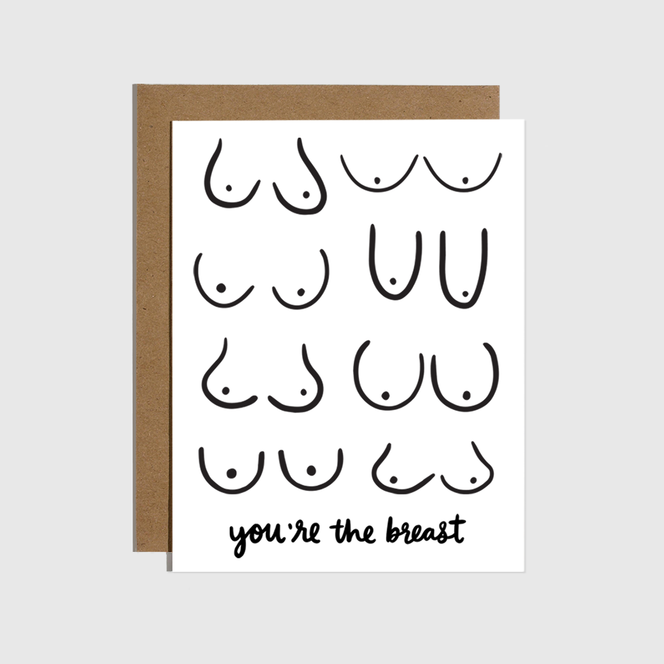 You're The Breast Boobs Card Home Goods Brittany Paige   